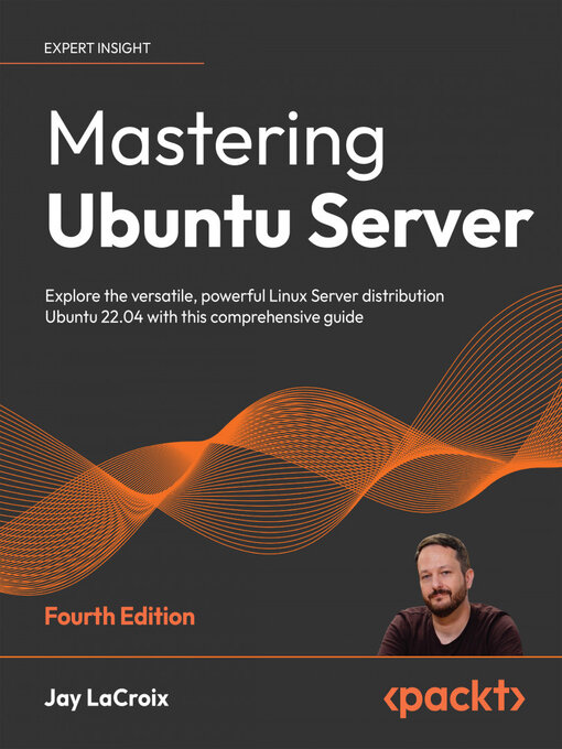 Title details for Mastering Ubuntu Server by Jay LaCroix - Wait list